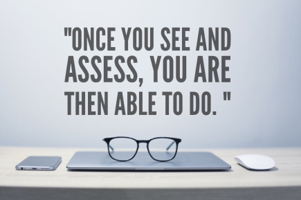 once you see and assess you are then able to do. Gina Bellomo Blog Productive Post